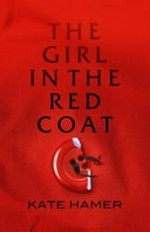 The girl in the red coat / Kate Hamer.