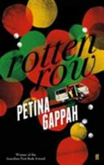 Rotten row / Petina Gappah.