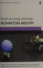 Such a long journey / Rohinton Mistry.