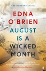 August is a wicked month / Edna O'Brien.