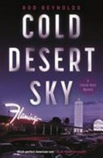 Cold desert sky / Rod Reynolds.