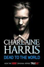Dead to the world / Charlaine Harris.