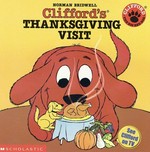 Clifford's Thanksgiving visit / Norman Bridwell.