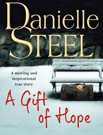 A gift of hope / by Danielle Steel.