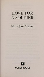 Love for a soldier / Mary Jane Staples.
