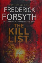 The kill list / Frederick Forsyth.