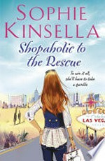 Shopaholic to the rescue / Sophie Kinsella.