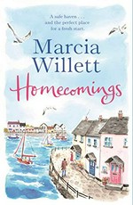 Homecomings / Marcia Willett.