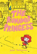 The runaway princess: Johan Troïanowski ; translation by Anne and Owen Smith.