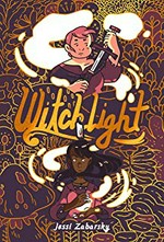 Witchlight / Jessi Zabarsky ; with coloring by Geov Chouteau.