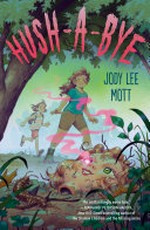 Hush-a-bye / Jody Lee Mott.