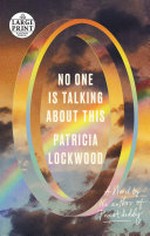 No one is talking about this / Patricia Lockwood.