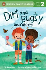 Bug catchers / by Megan Litwin ; illustrated by Shauna Lynn Panczyszyn.
