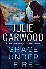 Grace under fire / Julie Garwood.
