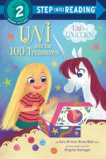 Uni and the 100 treasures / written by Candice Ransom ; illustrations by Kaley McCabe.