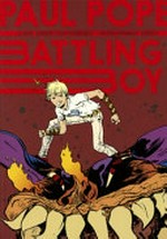 Battling Boy / Paul Pope ; color by Hilary Sycamore.
