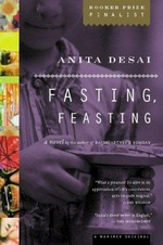 Fasting, feasting / Anita Desai.