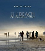 The beach : an Australian passion / Robert Drewe.