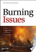 Burning issues : sustainability and management of Australia's southern forests / by Mark Adams and Peter Attiwill.