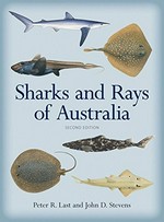Sharks and rays of Australia / Peter R. Last and John D. Stevens ; colour illustrations, Roger Swainston ; line illustrations, Georgina Davis.