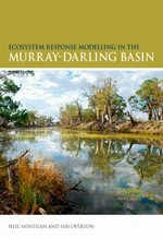 Ecosystem response modelling in the Murray-Darling asin / [editors:] Neil Saintilan and Ian Overton