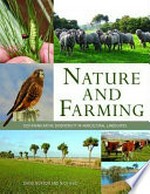 Nature and farming : sustaining native biodiversity in agricultural landscapes / David Norton ; Nick Reid.