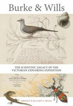 Burke & Wills : the scientific legacy of the Victorian exploring expedition / edited by E. B. Joyce and D. A. McCann.