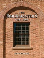 The brickmasters, 1788-2008 / Ron Ringer.