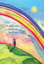 A different kind of brilliant / by Louise Cummins.