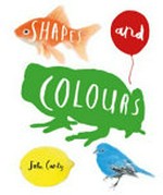 Shapes and colours / John Canty.