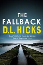 The fallback / D.L. Hicks.