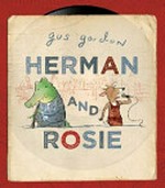 Herman and Rosie / Gus Gordon.