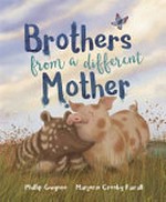 Brothers from a different mother / Phillip Gwynne ; [illustrations by] Marjorie Crosby-Fairall.