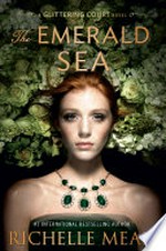 The emerald sea / Richelle Mead.