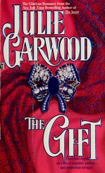 The gift / Julie Garwood.