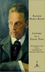 Letters to a young poet : Rainer Maria Rilke ; translated and with a foreword by Stephen Mitchell.