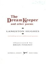 The dream keeper and other poems / Langston Hughes ; illustrated by Brian Pinkney.