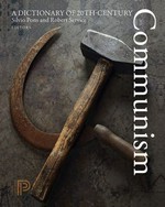 A dictionary of 20th-century communism / edited by Silvio Pons and Robert Service ; translated by Mark Epstein and Charles Townsend.
