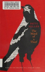 The mind of a thief / Patti Miller.