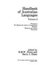 Handbook of Australian languages. edited by R. M. W. Dixon and Barry J. Blake vol. 2 /