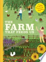 The farm that feeds us : a year in the life of an organic farm / Nancy Castaldo ; illustrated by Ginnie Hsu.