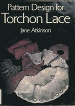 Pattern design for torchon lace / Jane Atkinson