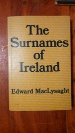 The surnames of Ireland / Edward MacLysaght