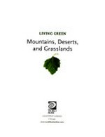 Mountains, deserts, and grasslands.