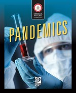 Pandemics / writer, Carol Ballard ; illustrator, Stefan Chabluk.