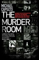The murder room : in which three of the greatest detectives use forensic science to solve the world's most perplexing cold cases / Michael Capuzzo.