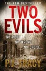 Two evils / P.J. Tracy.