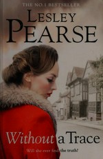 Without a trace / Lesley Pearse.