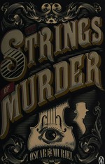 The strings of murder / Oscar de Muriel.