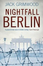 Nightfall Berlin / Jack Grimwood.